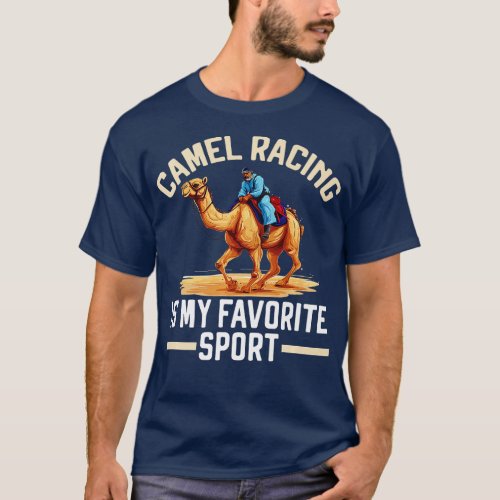 Camel Racing Animal Race Hump Camel Riding Desert  T_Shirt