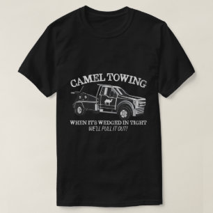Camel Towing Funny Adult Humor Gag Tee