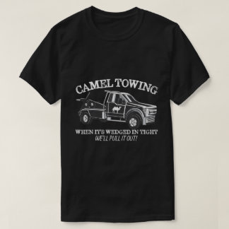 Camel Towing Funny Adult Humor Gag Tee