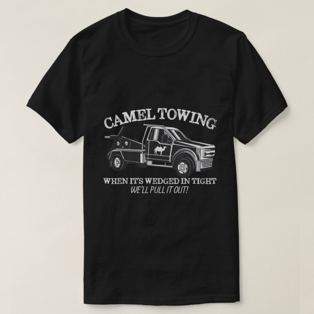 Camel Towing Funny Adult Humor Gag Tee (Design Front)