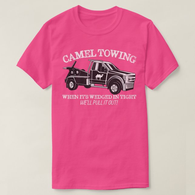 Camel Towing Inappropriate Humor Adult Humor Camel T-Shirt (Design Front)