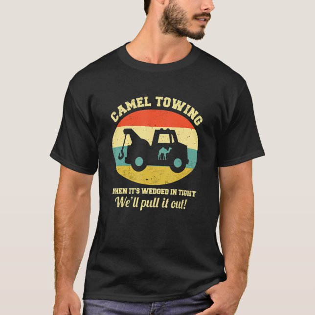 Camel Towing Retro Adult Humor Saying  Halloween T-Shirt (Front)
