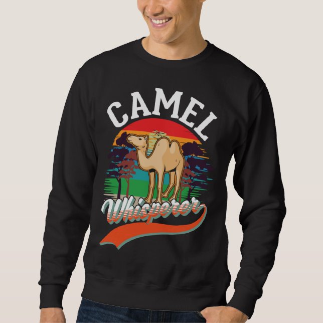Camel Whisperer Sweatshirt (Front)
