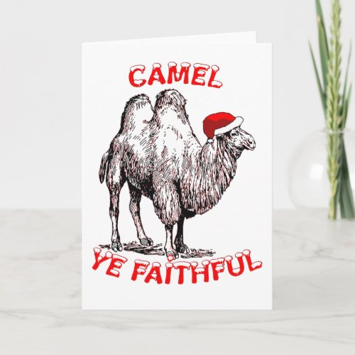 Camel Ye Faithful Fun Holiday Design Card
