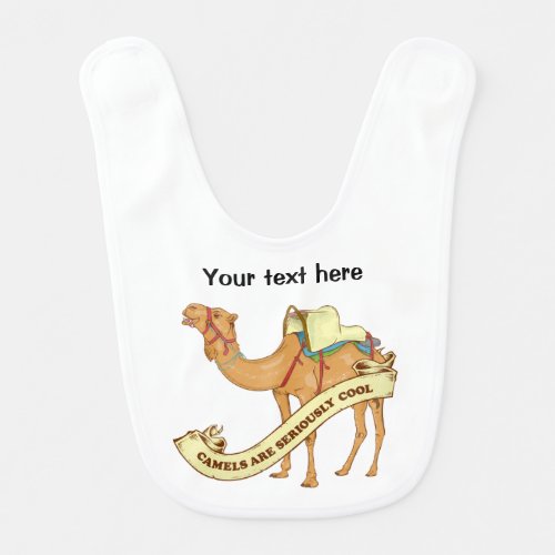 Camels are cool baby bib