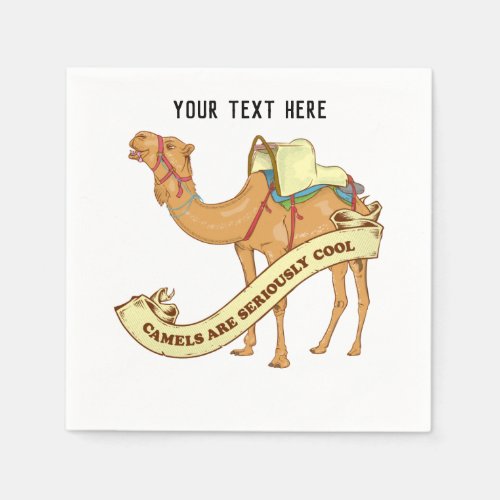 Camels are seriously cool napkins