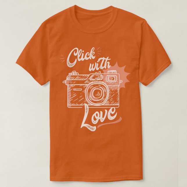 Camera click with love for photographers T-Shirt (Design Front)
