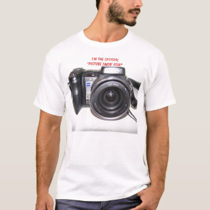 Camera, I'm The Official "Picture Takin' Fool" T-Shirt