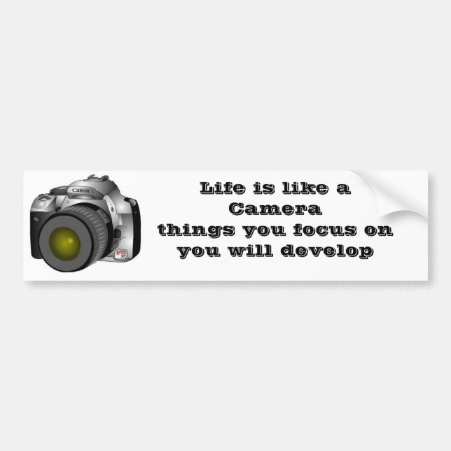 camera, Life is like a Camerathings you focus o... Bumper Sticker (Front)