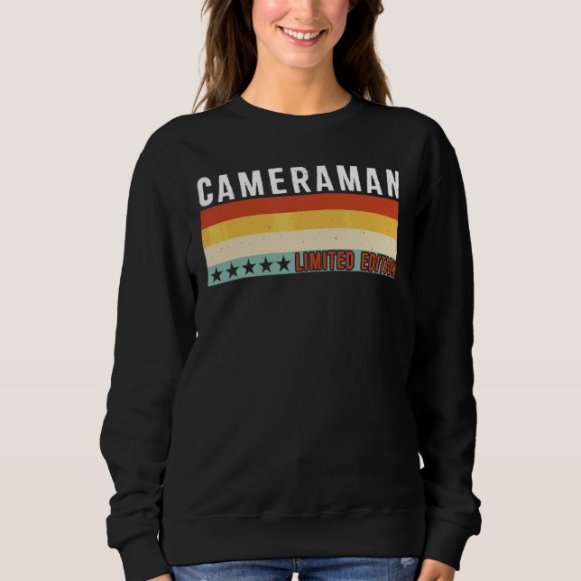 Cameraman Job Title Profession Worker Appreciation Sweatshirt (Front)