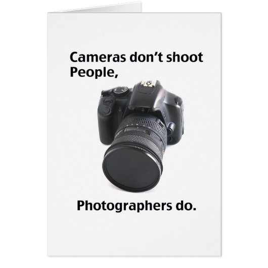 Cameras don't shoot people (Front)