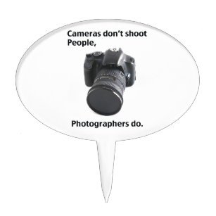 Cameras don't shoot people cake topper