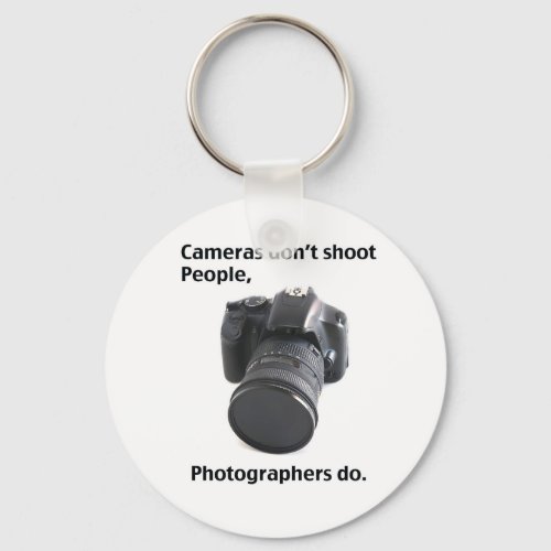 Cameras dont shoot people keychain