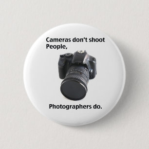 Cameras don't shoot people pinback button