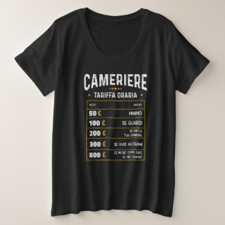 Cameriere Tariffa Oraria Cameriere Divertente Plus Size T-Shirt