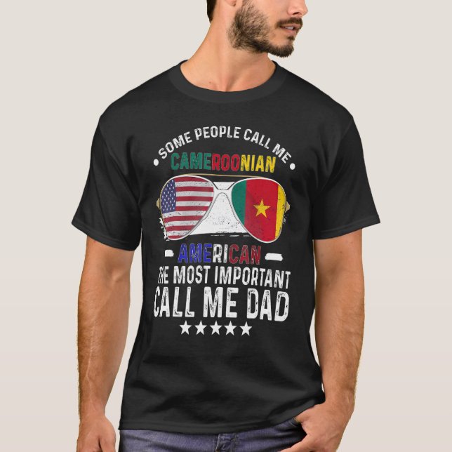 Cameroonian Dad Fathers Day Papa Cameroonian Ameri T-Shirt (Front)