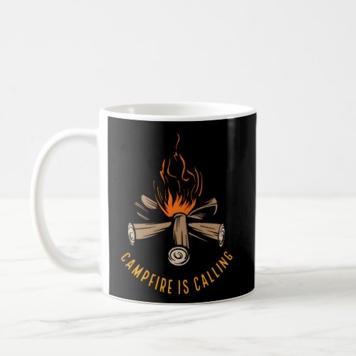 Camg Campfire Is Calling Coffee Mug