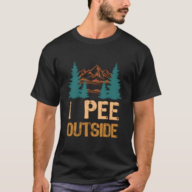 Camg I Pee Outside Camper Hiker Outdoor T-Shirt (Front)