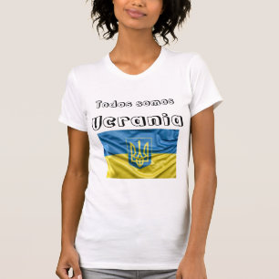 Camiaeta we are all Ukrainians T-Shirt