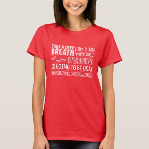 Camila Quote _ Everything is going to be okay T_Shirt