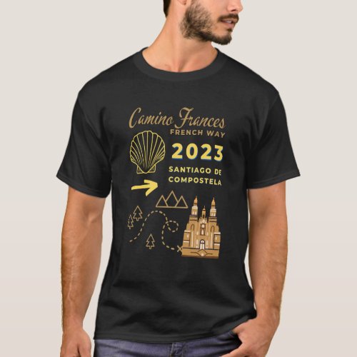 Camino Frances French Way 2023 Santiago de Compost T_Shirt