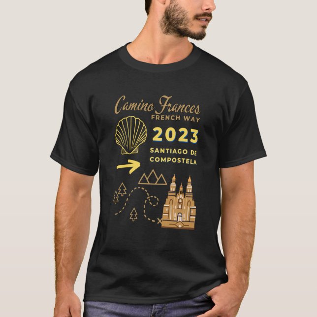 Camino Frances French Way 2023 Santiago de Compost T-Shirt (Front)