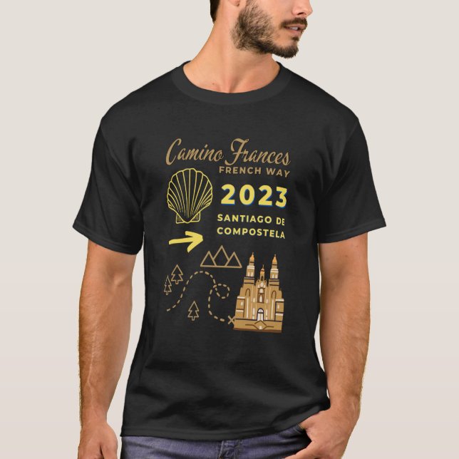 Camino Frances French Way 2023 Santiago de Compost T-Shirt (Front)