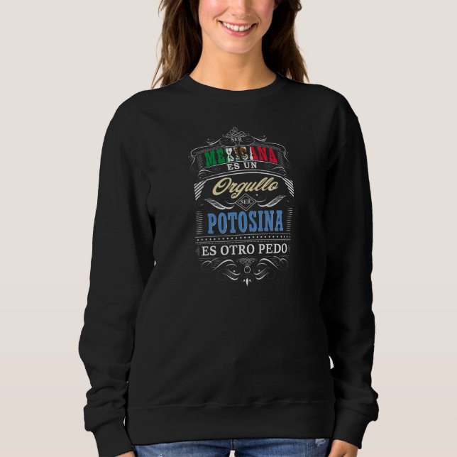 Camisa De Mujer Graciosa San Luis Potosi Mexico Y  Sweatshirt (Front)
