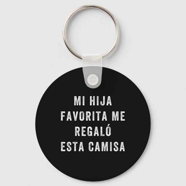 Camisa Para Papa E Hija Camisa Graciosa Para Papa  Keychain (Front)