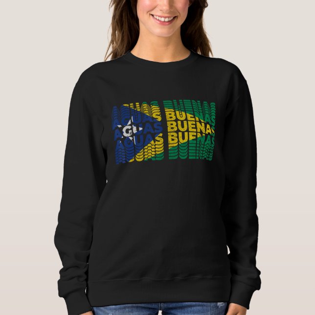 Camisas de Puerto Rico Hecho En Aguas Buenas Sweatshirt (Front)