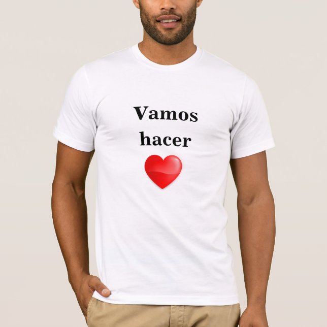 Camiseta vamos hacer el amor T-Shirt (Front)