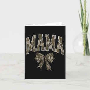Camo Bow Coquette Mama Mom Dove Season Hunting Hun Card