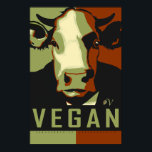 Camo Cow Pop Art Poster - Vegan<br><div class="desc">This poppy poster pop-art inspired poster with "Vegan" and our classic Cow headshot in Camo is vegan to the core and a shout out to our bovine buddies. This hand drawn design by Armagarden uses modern colors to pop off any wall you throw it on! Visit our blog at Armagarden.co...</div>