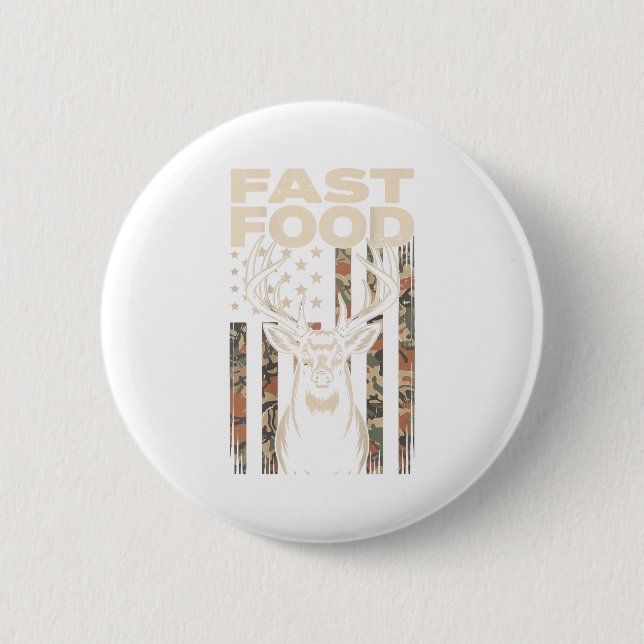 Camo Deer Hunting Fast Food Gag Hunter Gift Funny  Button (Front)