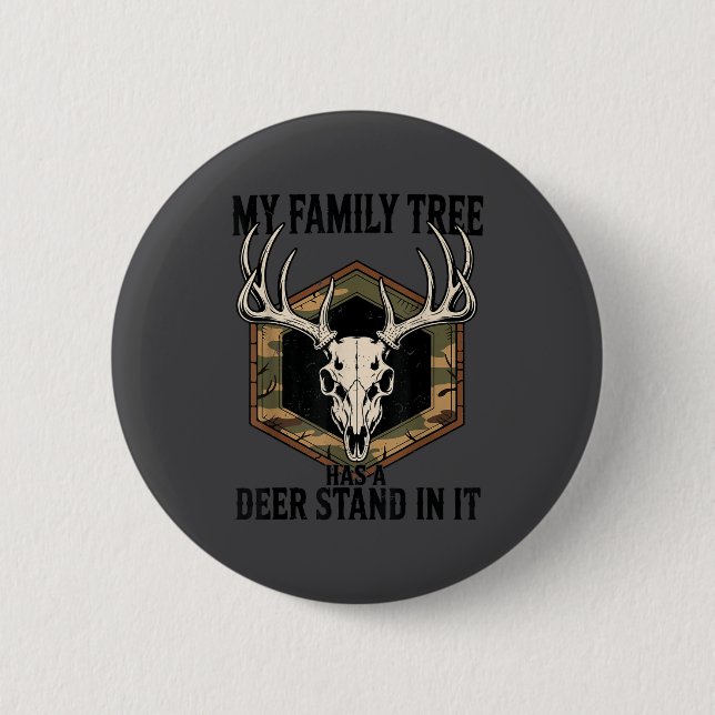Camo Deer Hunting My Family Tree Has Deer Stand In Button (Front)