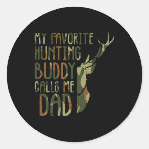 Camo Favorite Hunting Buddy Calls Me Dad Deer Hunt Classic Round Sticker