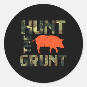 Camo Hunt The Grunt Hog Vintage Wild Boar Hunting  Classic Round Sticker