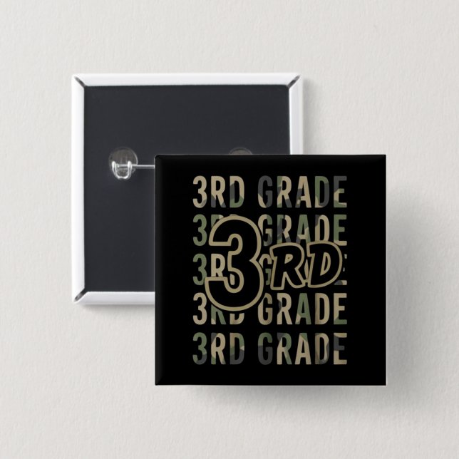 Camo Team 3rd Grade Squad Back To School Teacher  Button (Front & Back)