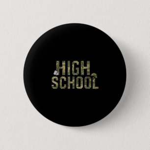 Camo team highschool squad back to school teacher button