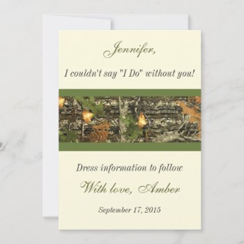 Camo Will You Be My Bridesmaid Invitation by CleanGreenDesigns at Zazzle