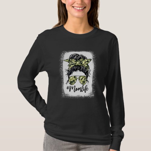 Camouflage Mom Life Messy Bun Bleached Mothers Da T_Shirt