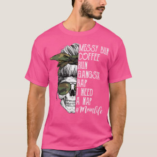 Camouflage Skull Mom Life Messy Bun Coffee Run Gan T-Shirt