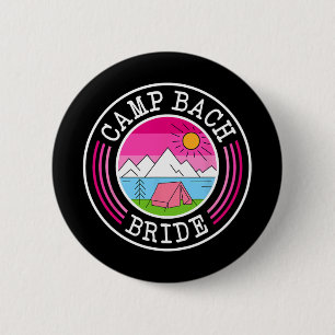 Camp Bach Bride Bridesmaid Retro Camping Bachelore Button