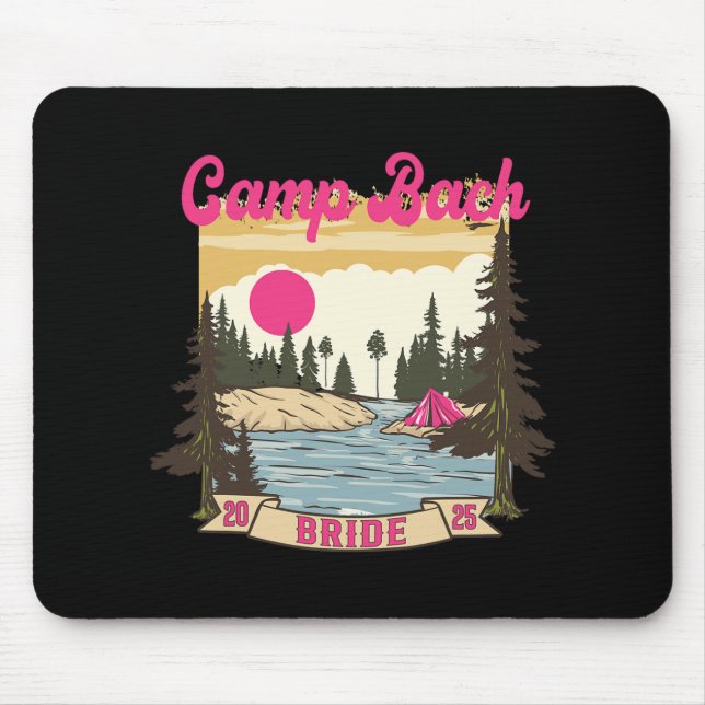 Camp Bach Bride Bridesmaid Retro Camping Bachelore Mouse Pad (Front)