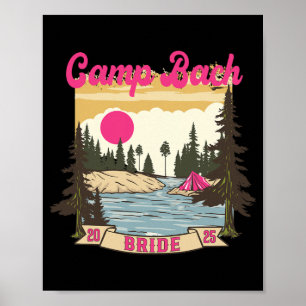 Camp Bach Bride Bridesmaid Retro Camping Bachelore Poster