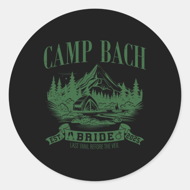 Camp Bach Bride Hiking Camping Bachelorette Party  Classic Round Sticker (Front)
