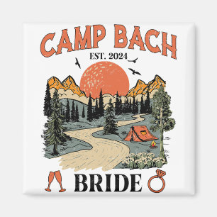 Camp Bach Bride Hiking Camping Bachelorette Party Magnet