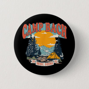 Camp Bach Bride Squad 2025 Retro Camping Bachelore Button