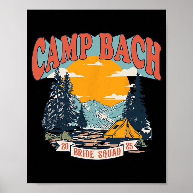 Camp Bach Bride Squad 2025 Retro Camping Bachelore Poster (Front)