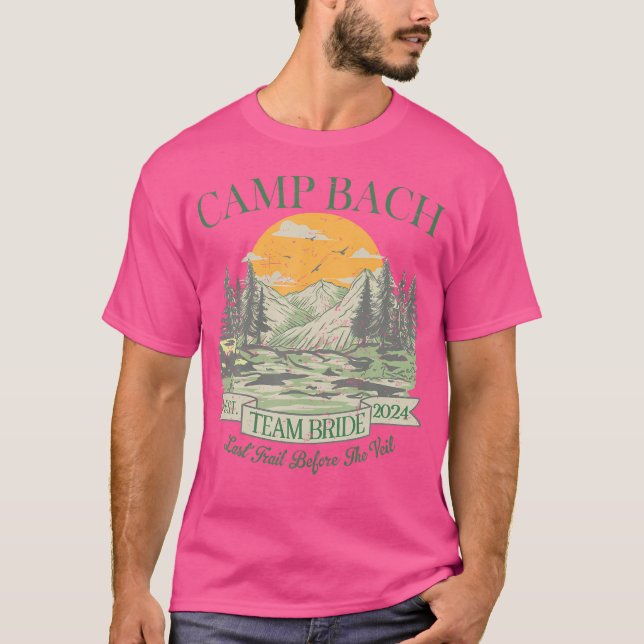 Camp Bach Team Bride Retro Camping Bachelorette Pa T-Shirt (Front)